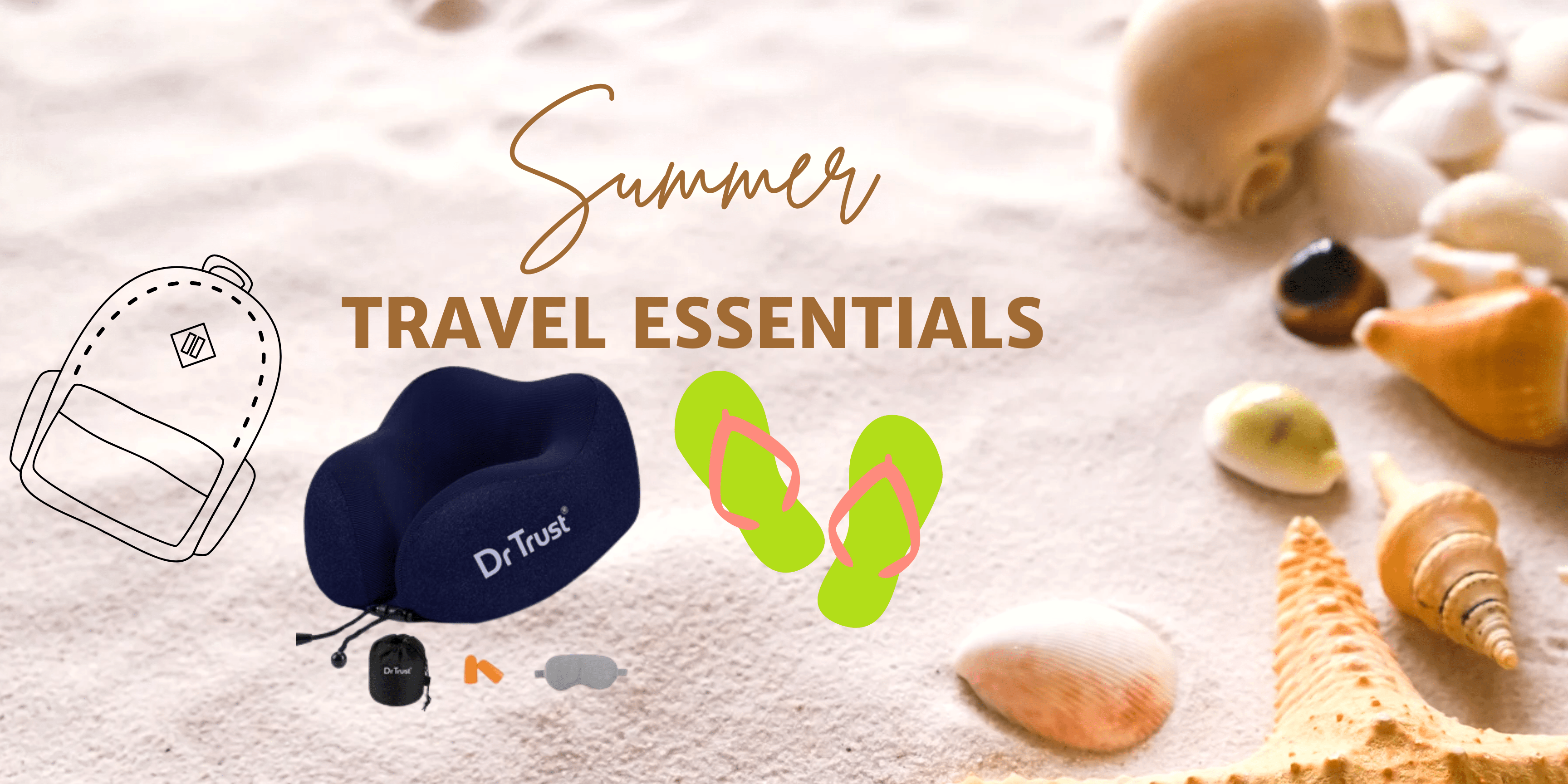 Health and Comfort on the Go: Must-Have Items for Summer Travel - Dr Trust