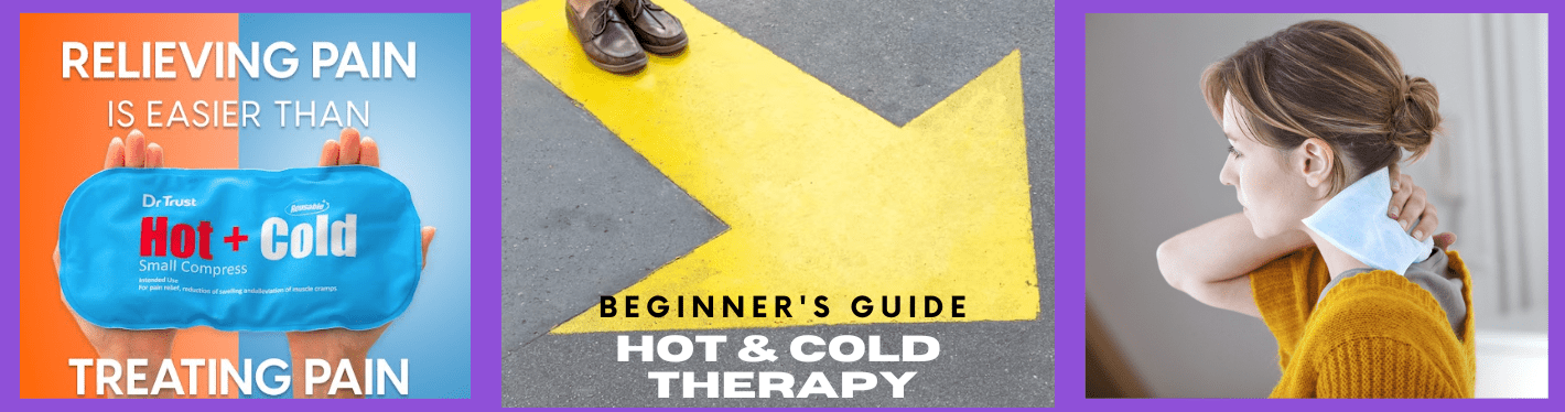 A Beginner's Guide to Hot and Cold Therapy - Dr Trust
