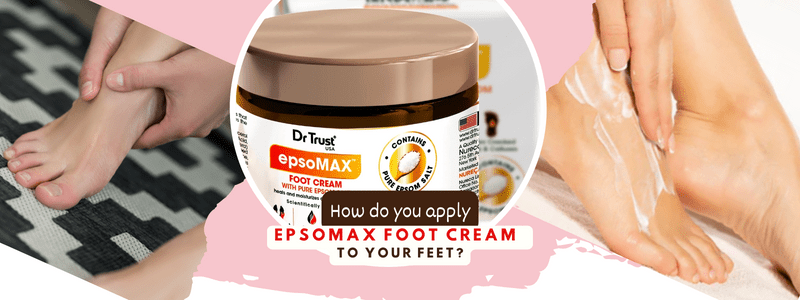 Epsom Salt Foot Cream: Benefits and How To Apply Epsomax Pain Relief Foot Cream with Epsom Salt At Home - Dr Trust