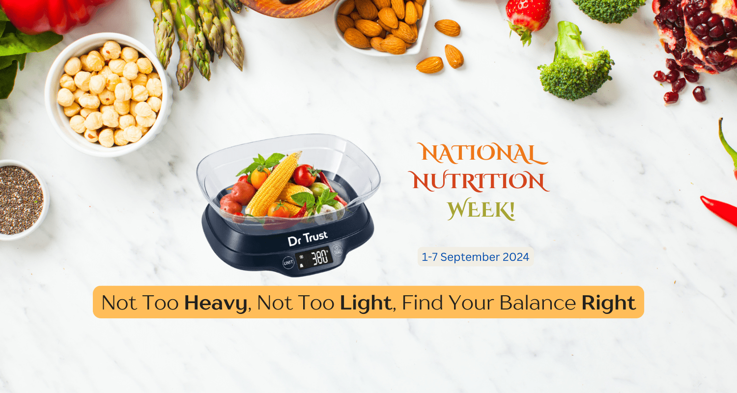 National Nutrition Week 2024: Tips and Tools for a Healthier You - Dr Trust