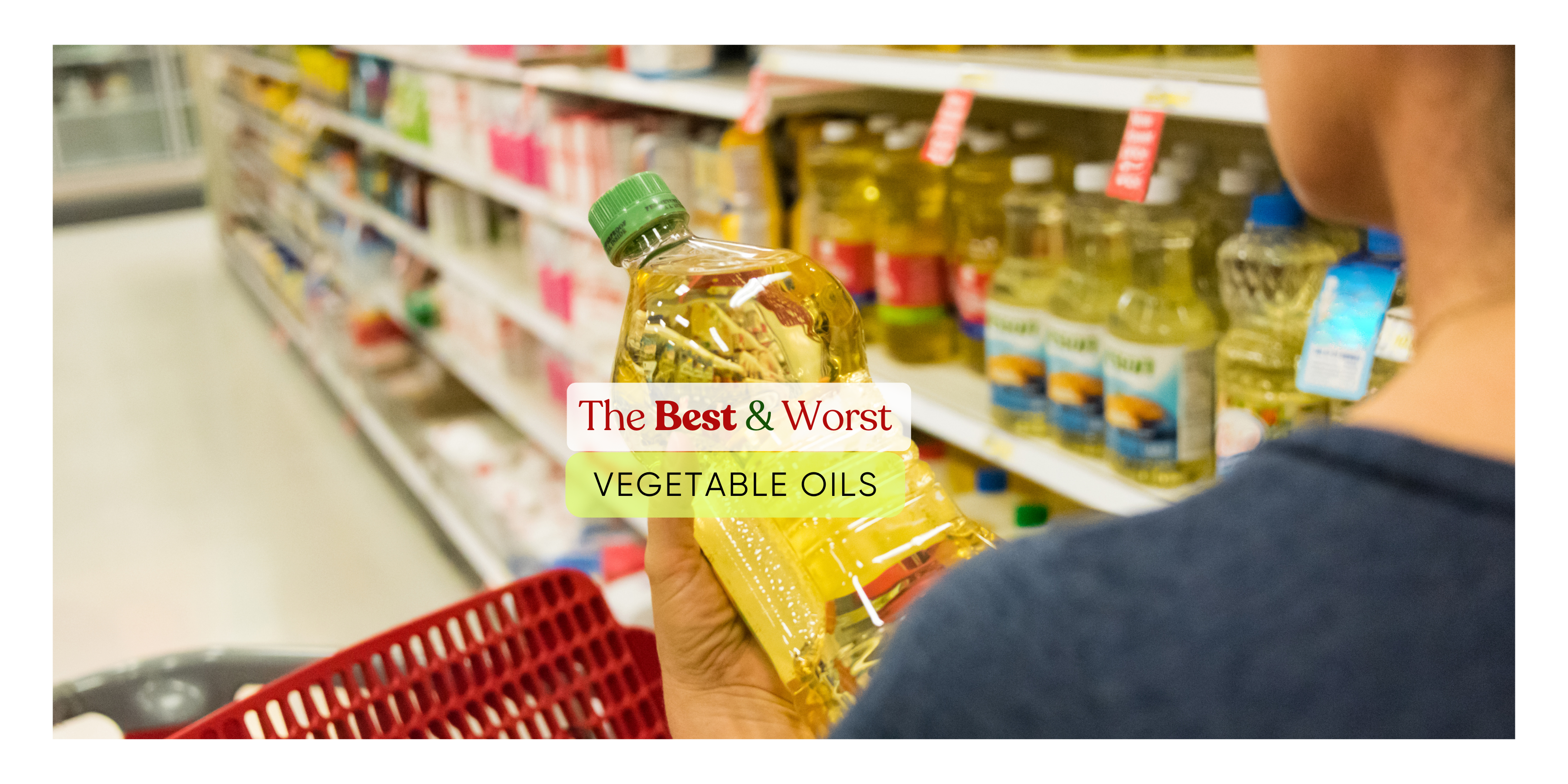 The 8 Best and Worst Vegetable Oils for Your Health, According to Researches - Dr Trust
