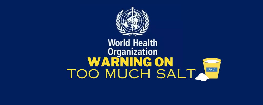 WHO Urgent Warning: Too Much Salt Can Kill You - Dr Trust